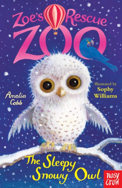 Zoe's Rescue Zoo: The Sleepy Snowy Owl, EPUB eBook