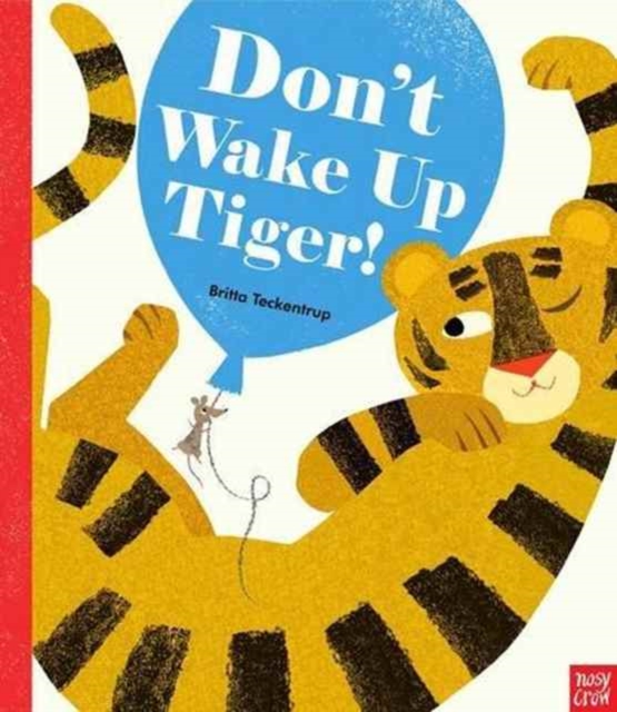 Don't Wake Up Tiger!, Paperback / softback Book