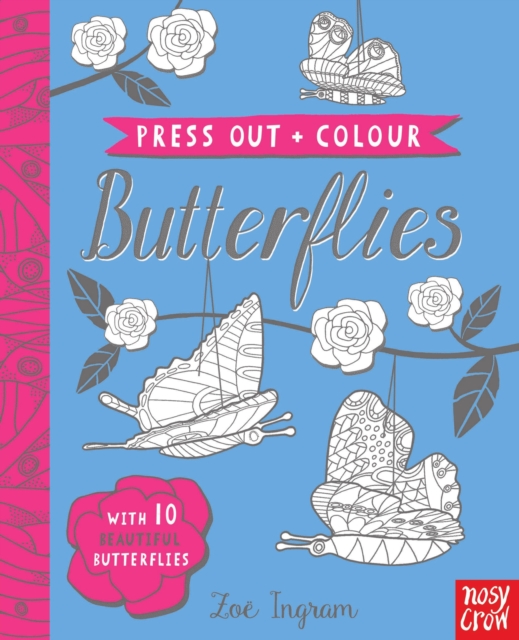 Press Out and Colour: Butterflies, Board book Book