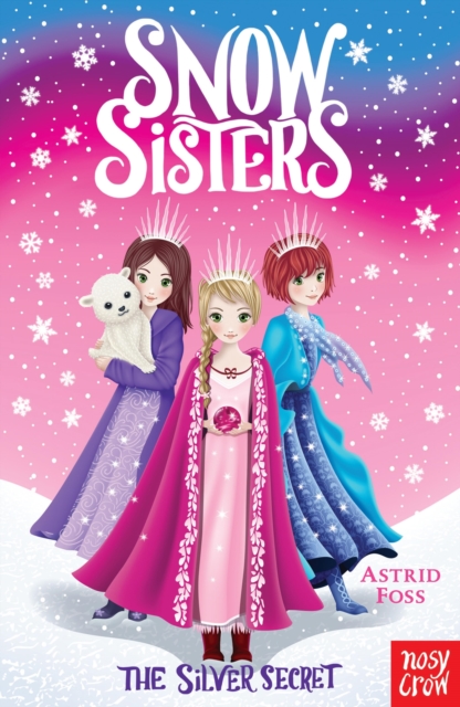 Snow Sisters: The Silver Secret, EPUB eBook