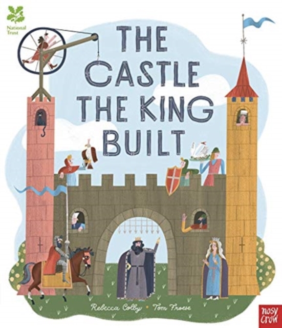 National Trust: The Castle the King Built, Hardback Book