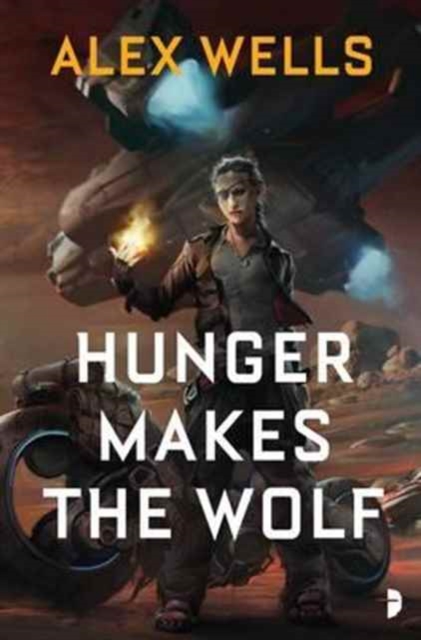Hunger Makes the Wolf, Paperback / softback Book