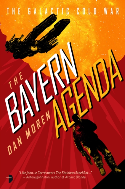 The Bayern Agenda : The Galactic Cold War, Book I, Paperback / softback Book