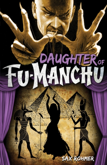 Fu-Manchu - The Daughter of Fu-Manchu, Paperback / softback Book