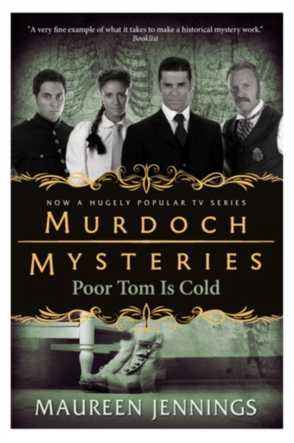 Murdoch Mysteries - Poor Tom Is Cold, Paperback / softback Book