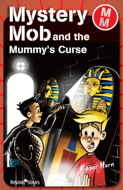Mystery Mob and the Mummy's Curse, EPUB eBook