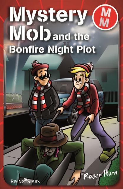 Mystery Mob and the Bonfire Night Plot, EPUB eBook