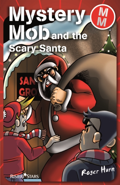 Mystery Mob and the Scary Santa, EPUB eBook