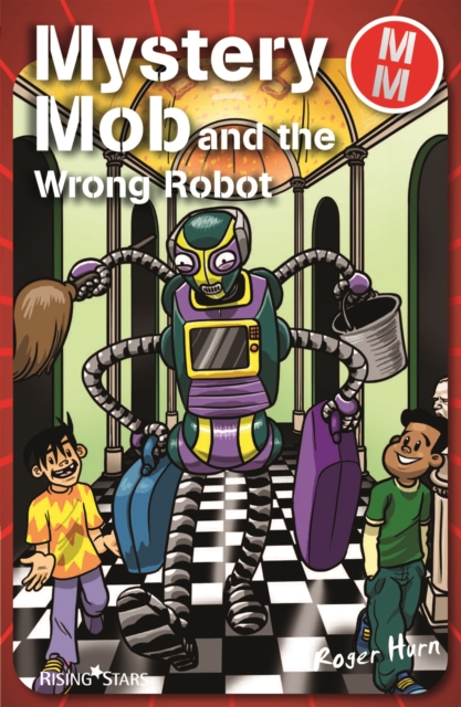 Mystery Mob and the Wrong Robot, EPUB eBook