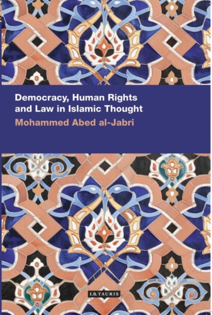 Democracy, Human Rights and Law in Islamic Thought, PDF eBook