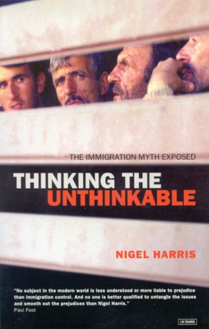 Thinking the Unthinkable : The Immigration Myth Exposed, PDF eBook