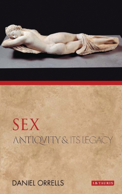 Sex : Antiquity and its Legacy, PDF eBook