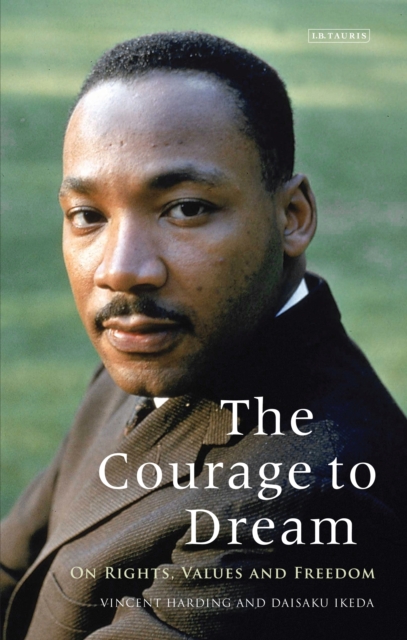 The Courage to Dream : On Rights, Values and Freedom, PDF eBook