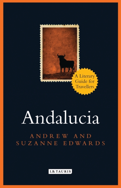Andalucia : A Literary Guide for Travellers, EPUB eBook
