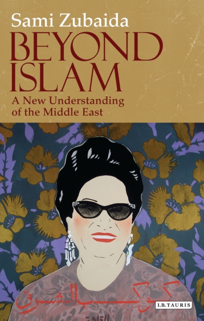 Beyond Islam : A New Understanding of the Middle East, EPUB eBook