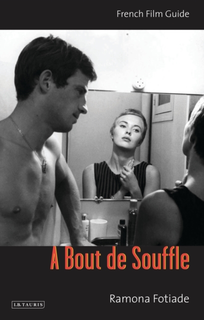 A Bout De Souffle : French Film Guide, EPUB eBook