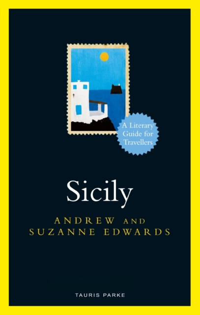 Sicily : A Literary Guide for Travellers, EPUB eBook