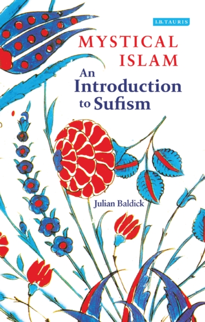 Mystical Islam : An Introduction to Sufism, EPUB eBook
