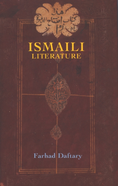 Ismaili Literature : A Bibliography of Sources and Studies, EPUB eBook