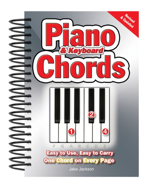 Piano & Keyboard Chords : Easy-to-Use, Easy-to-Carry, One Chord on Every Page, Spiral bound Book