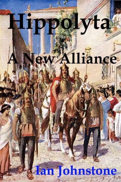 Hippolyta: A New Alliance, EPUB eBook