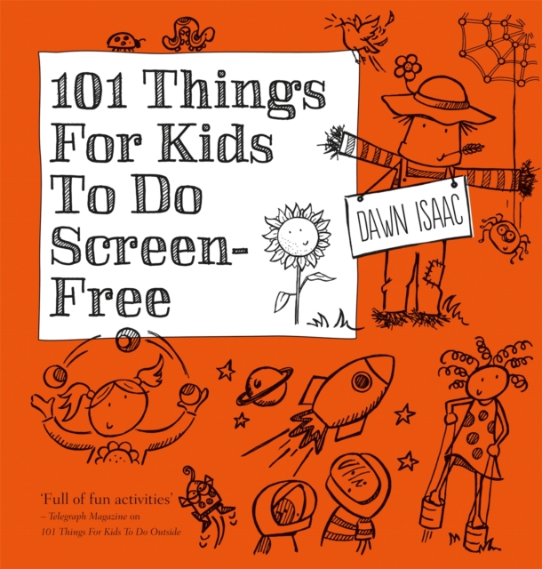101 Things for Kids to do Screen-Free, Paperback / softback Book