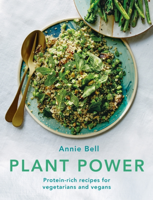 Plant Power : Protein-rich recipes for vegetarians and vegans, EPUB eBook