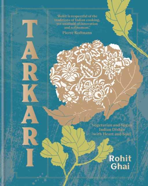 Tarkari : Vegetarian and Vegan Indian Dishes with Heart and Soul, EPUB eBook