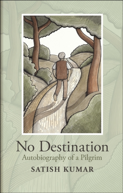 No Destination : Autobiography of a Pilgrim, Paperback / softback Book