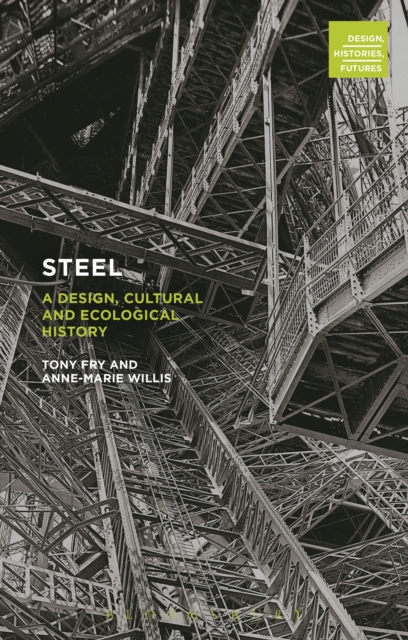 Steel : A Design, Cultural and Ecological History, EPUB eBook