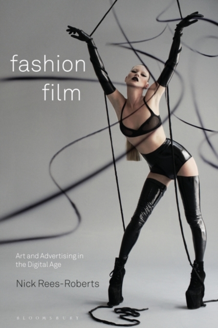 Fashion Film : Art and Advertising in the Digital Age, Paperback / softback Book