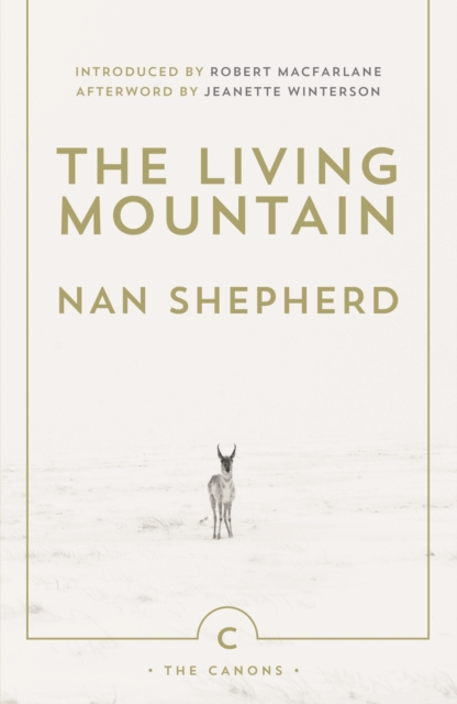 The Living Mountain : A Celebration of the Cairngorm Mountains of Scotland, Paperback / softback Book