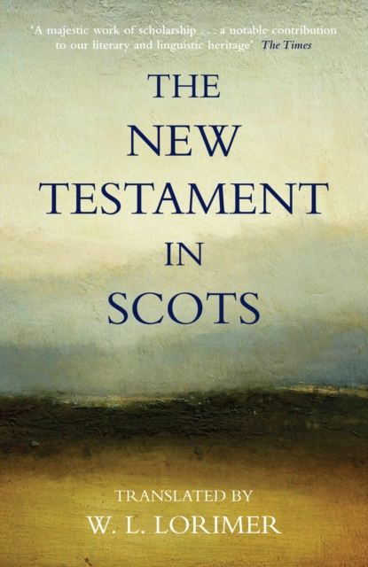 The New Testament In Scots, Paperback / softback Book
