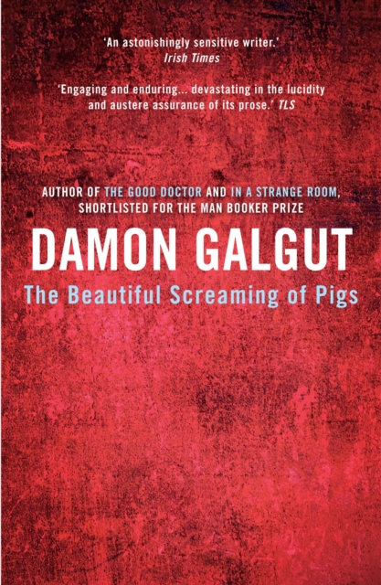 The Beautiful Screaming of Pigs, EPUB eBook