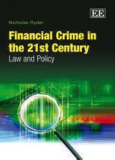 Financial Crime in the 21st Century : Law and Policy, PDF eBook