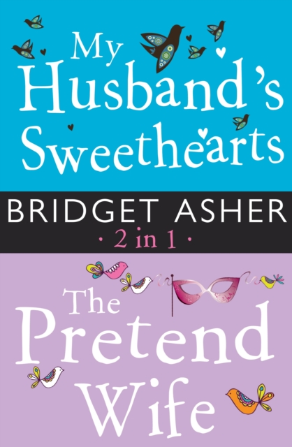 My Husband's Sweethearts and The Pretend Wife 2 in 1, EPUB eBook