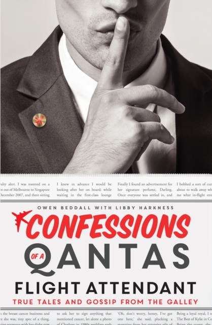Confessions of a Qantas Flight Attendant : True Tales and Gossip from the Galley, EPUB eBook