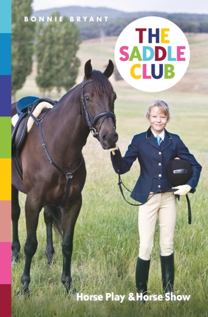Saddle Club Bindup 4: Horse Play / Horse Show, EPUB eBook