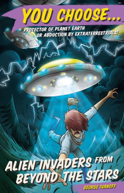 You Choose 6: Alien Invaders from Beyond the Stars, EPUB eBook