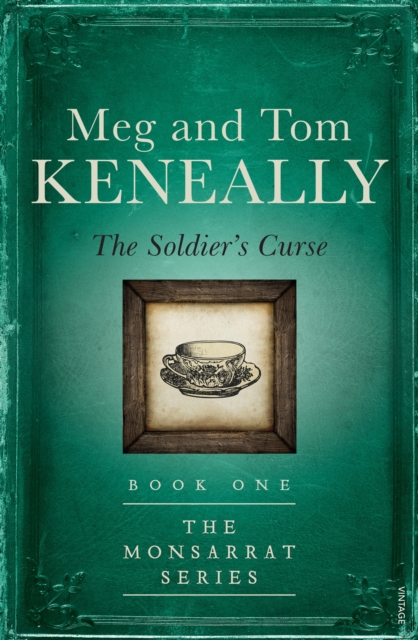 The Soldier's Curse : Book One, The Monsarrat Series, EPUB eBook