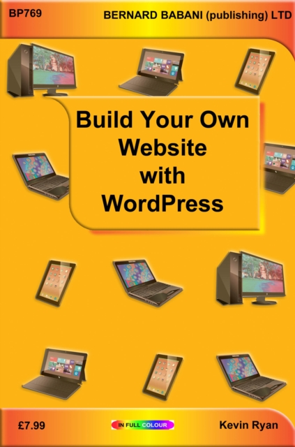 Build Your Own Website with WordPress, Paperback / softback Book