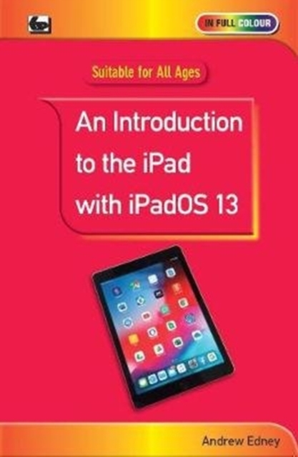 An Introduction to the iPad with iPadOS 13, Paperback / softback Book