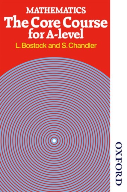 Mathematics - The Core Course for A Level, Paperback / softback Book