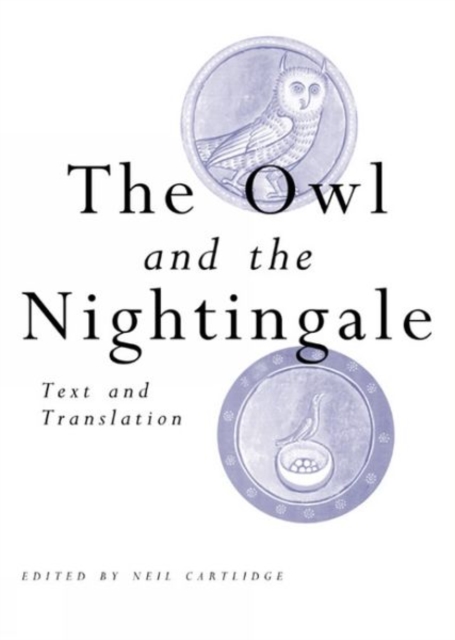The Owl and the Nightingale : Text and Translation, Paperback / softback Book