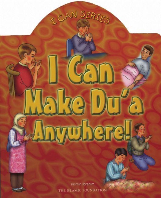 I Can Make Du'a Anywhere!, Board book Book