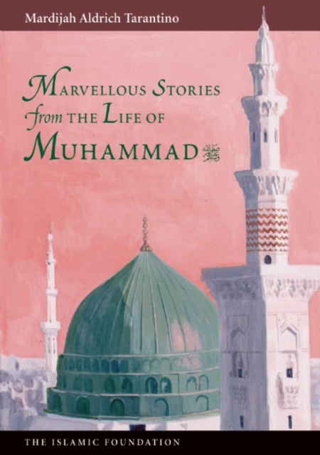 Marvelous Stories from the Life of Muhammad, EPUB eBook
