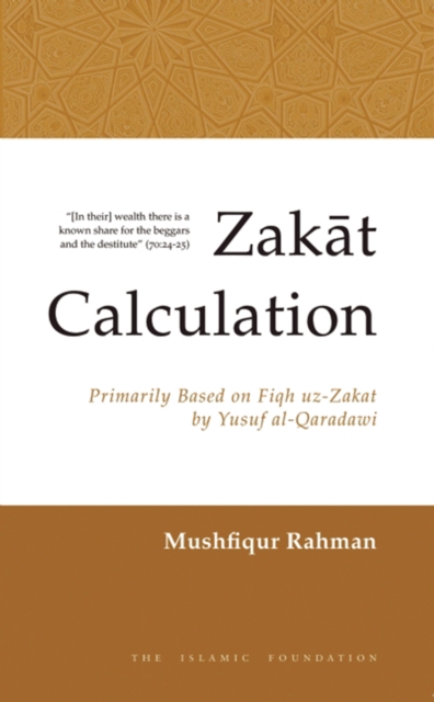 Zakat Calculation : Based on Fiqh-uz-Zakat by Yusuf al-Qaradawi, EPUB eBook