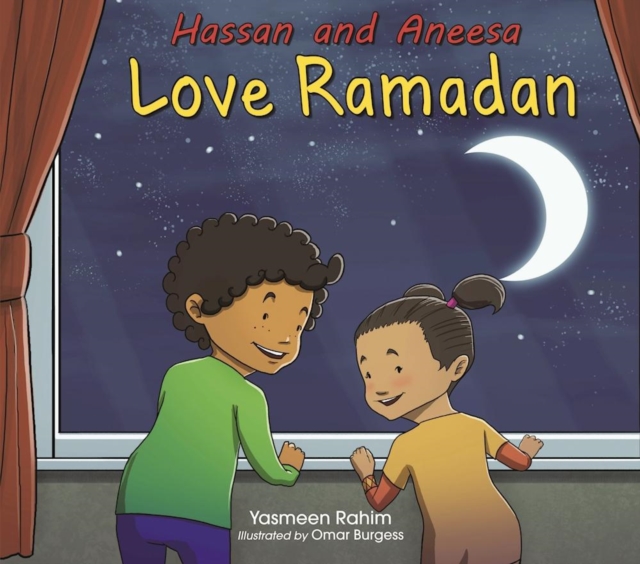 Hassan and Aneesa Love Ramadan, Paperback / softback Book