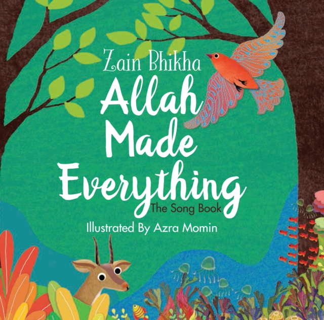 Allah Made Everything : The Song Book, Hardback Book