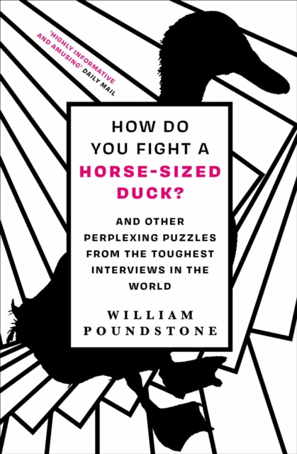 How Do You Fight a Horse-Sized Duck? : And Other Perplexing Puzzles from the Toughest Interviews in the World, EPUB eBook